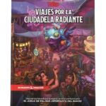 Dungeons & Dragons RPG Viajes por la Ciudadela Radiante spanish
