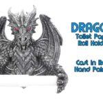 DRAGON TOILET PAPER HOLDER