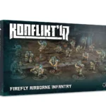 KONFLIKT '47 NEW EDITION 2025 FIREFLY AIRBORNE INFANTRY