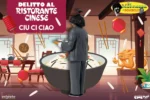 CIU CI CIAO DELITTO AL RISTORANTE CINIESE CINE-MINI PVC - immagine 6