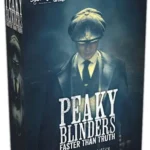 PEAKY BLINDERS-FASTER THAN TRUTH
