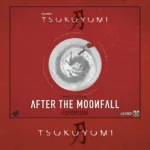 TSUKUYUMI AFTER MOON FALL EXPANSION - immagine 2