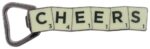 Scrabble Bottle Opener Magnetic Cheers