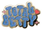 Clueless Pin Badge Total Betty Limited Edition