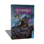 Destinyquest -  La Legione delle Ombre (Ed. Italiana)