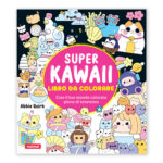 Super Kawaii - Libro da Colorare