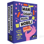 Mani Giganti Piccoli Mobili (Ed. Italiana)