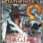 Pathfinder 2 - I Segreti della Magia