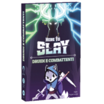 Here to Slay - Druidi e Combattenti