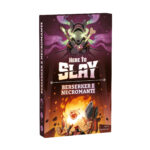 Here to Slay - Berserker e Necromanti